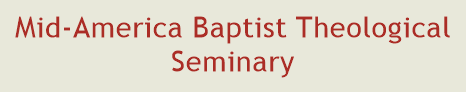 Mid-America Baptist Theological Seminary